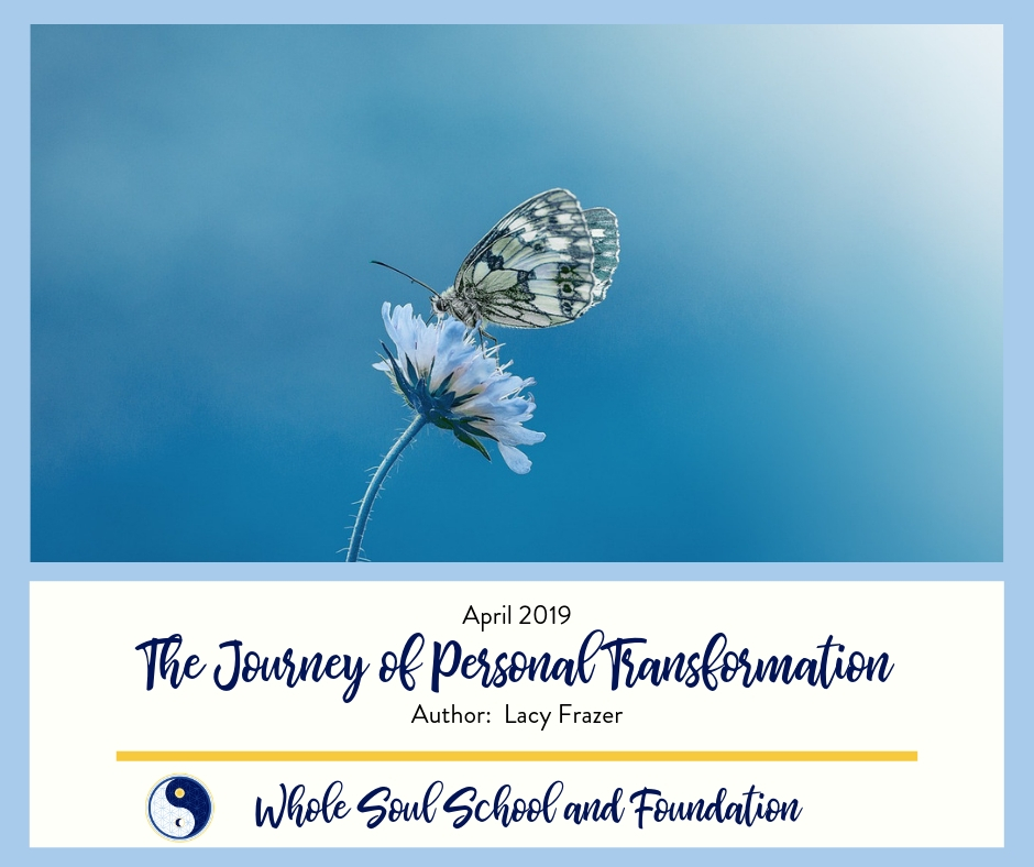 April 2019:  The Journey of Personal Transformation