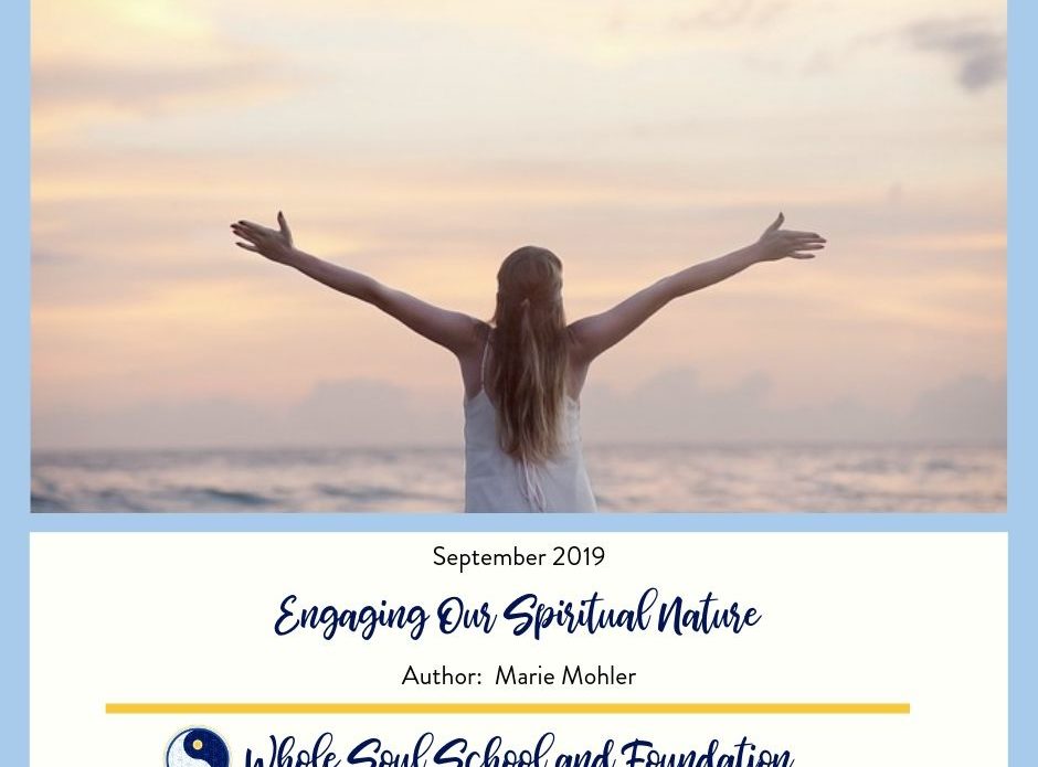September 2019:  Engaging Our Spiritual Nature