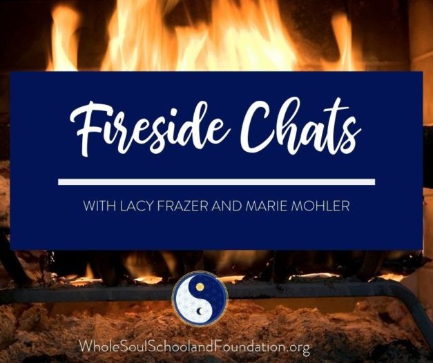 No. 21 ~ Fireside Chats: Integration ~ Weaving the Greater Picture Part 1