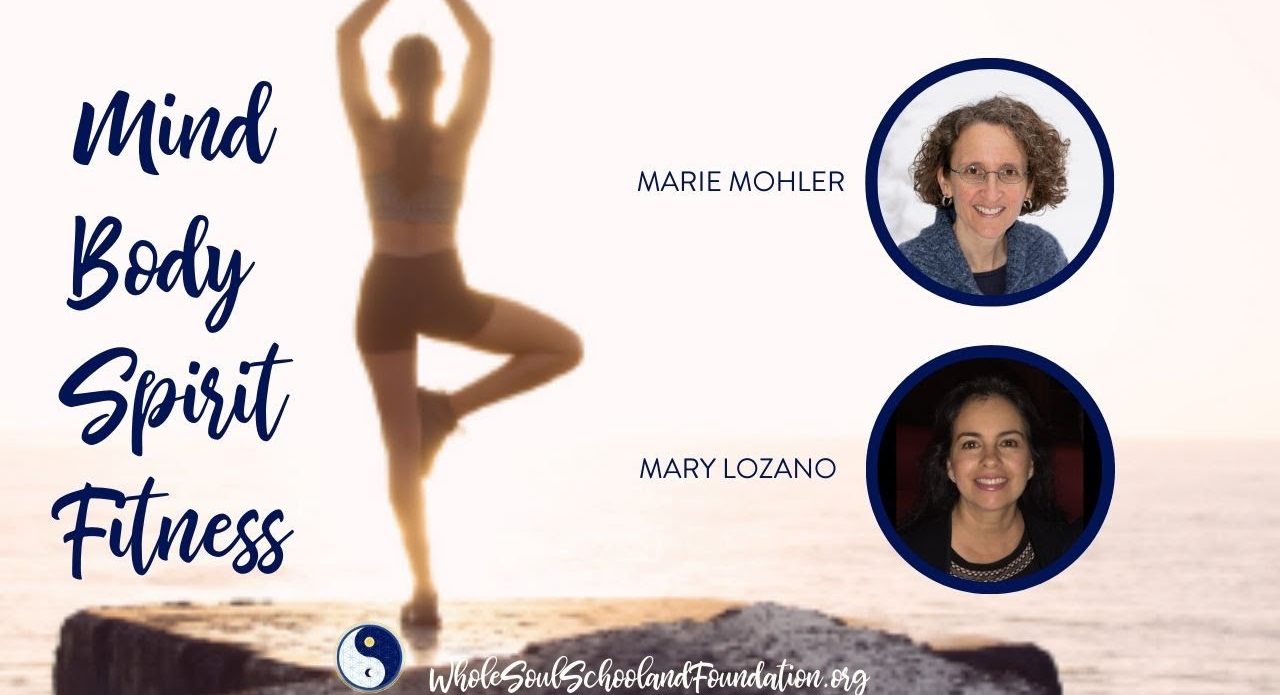 No. 9 ~ MBS Fitness: Marie Mohler & Mary Lozano Talk About Restoring The Flow In Our Daily Lives