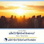 Renee Taintor’s January 2023 Thought Bytes: What Is Spiritual Awareness?