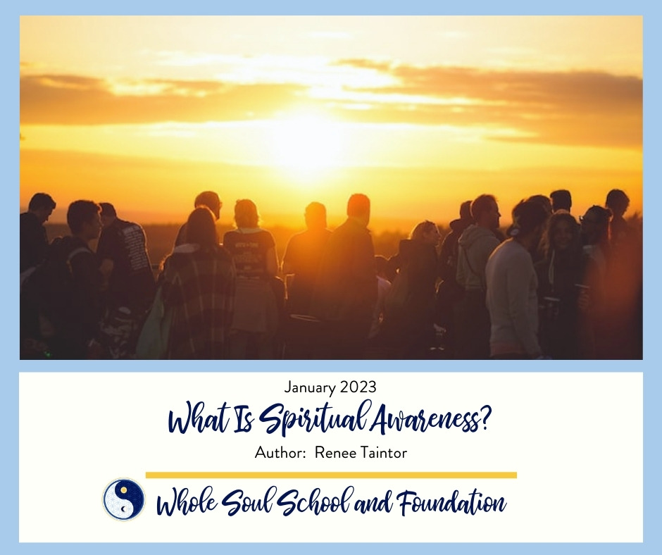 Renee Taintor’s January 2023 Thought Bytes: What Is Spiritual Awareness?