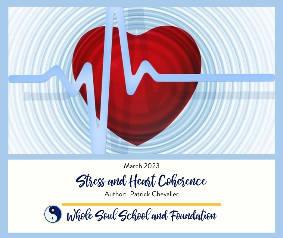 March 2023 ~ Patrick Chevalier: Stress and Heart Coherence