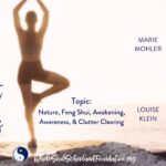 #21 MBS Fitness: Louise Klein ~ Nature, Feng Shui, Awakening, Awareness, & Clutter Clearing
